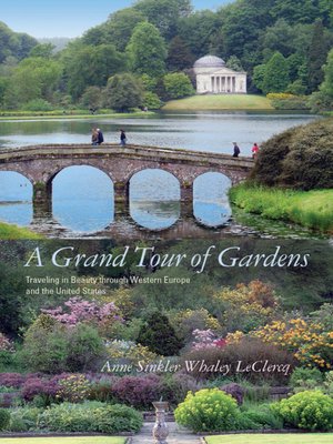 cover image of A Grand Tour of Gardens